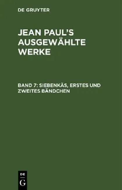 Cover of Siebenkäs, Erstes Und Zweites Bändchen