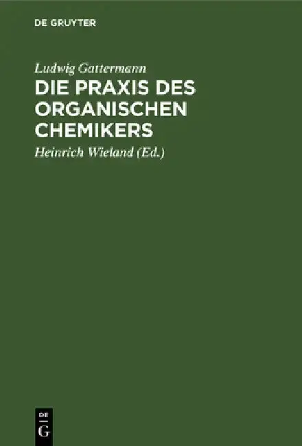 Cover of Die PRAXIS Des Organischen Chemikers