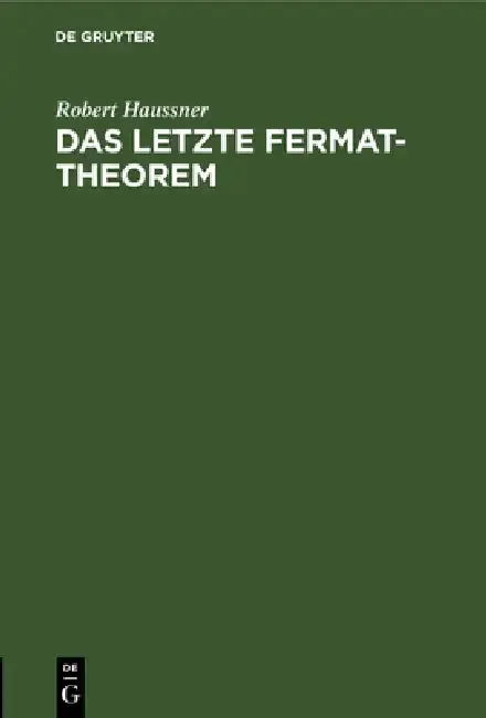 Cover of Das Letzte Fermat-Theorem