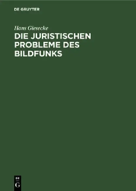 Cover of Die Juristischen Probleme Des Bildfunks