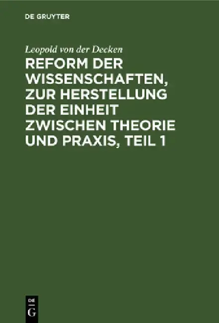 Cover of Reform Der Wissenschaften, Zur Herstellung Der Einheit Zwischen Theorie Und Praxis, Teil 1