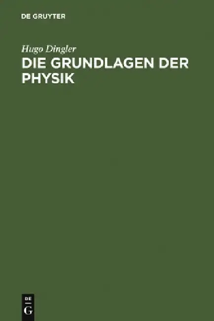 Cover of Die Grundlagen der Physik