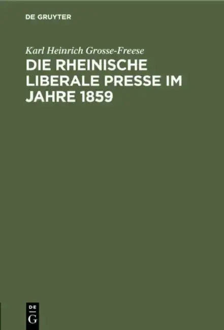 Cover of Die Rheinische Liberale Presse Im Jahre 1859