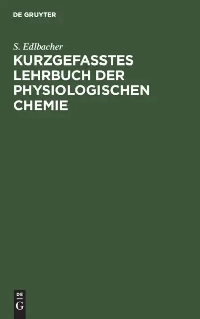 Cover of Kurzgefasstes Lehrbuch Der Physiologischen Chemie