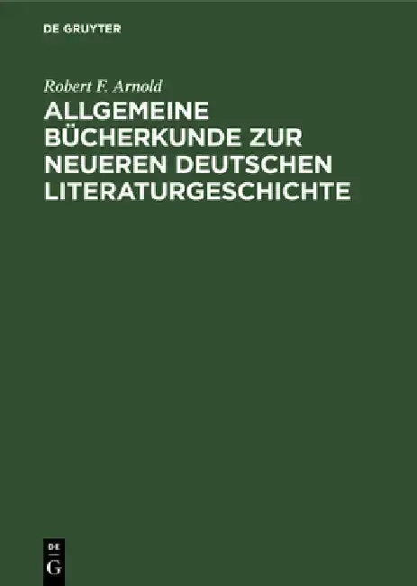 Cover of Allgemeine Bücherkunde Zur Neueren Deutschen Literaturgeschichte