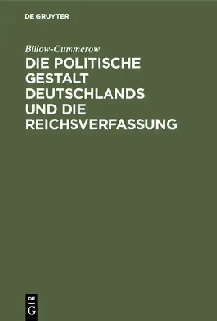 Cover of Die Politische Gestalt Deutschlands Und Die Reichsverfassung