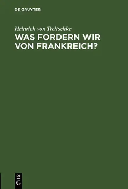 Cover of Was fordern wir von Frankreich?