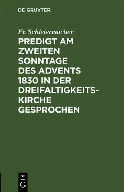 Cover of Predigt am zweiten Sonntage des Advents 1830 in der Dreifaltigkeitskirche gesprochen