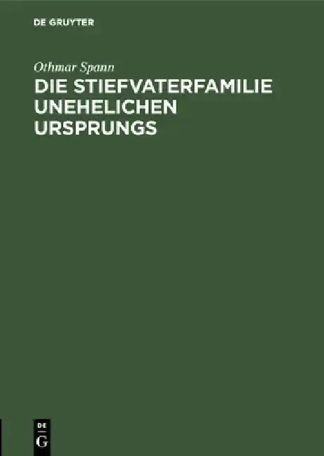 Cover of Die Stiefvaterfamilie unehelichen Ursprungs