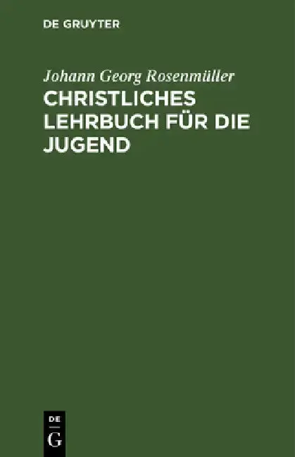Cover of Christliches Lehrbuch Für Die Jugend