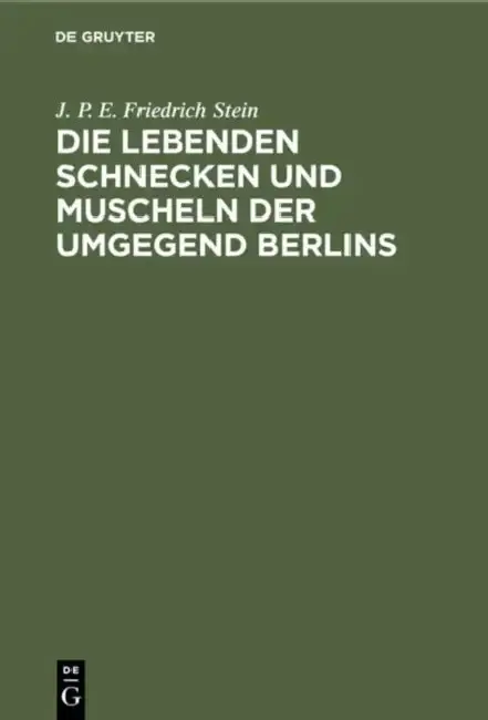 Cover of Die Lebenden Schnecken Und Muscheln Der Umgegend Berlins
