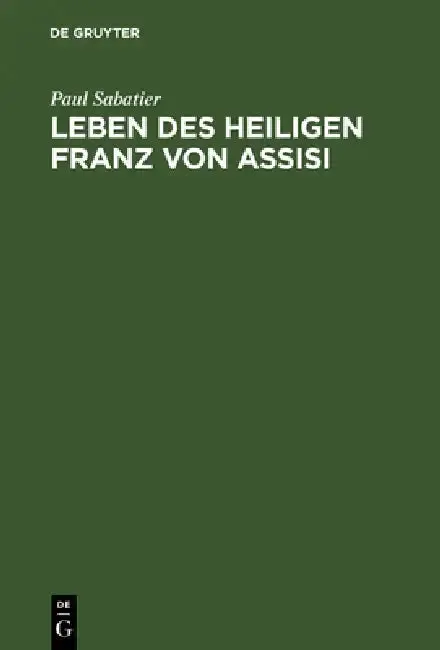 Cover of Leben des Heiligen Franz von Assisi