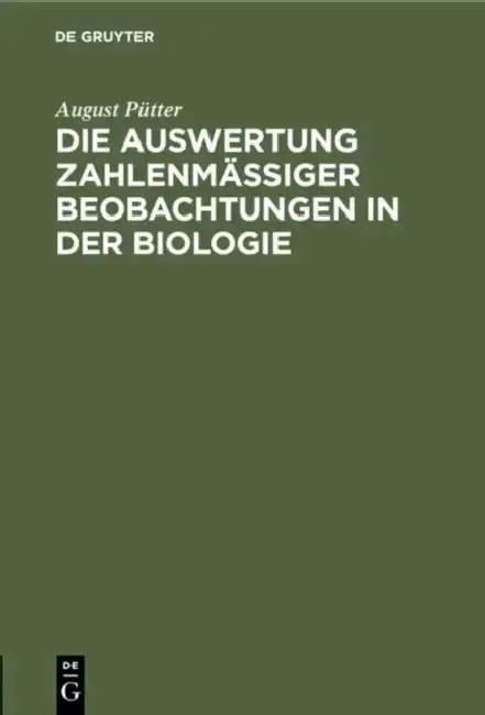 Cover of Die Auswertung Zahlenmäßiger Beobachtungen in Der Biologie