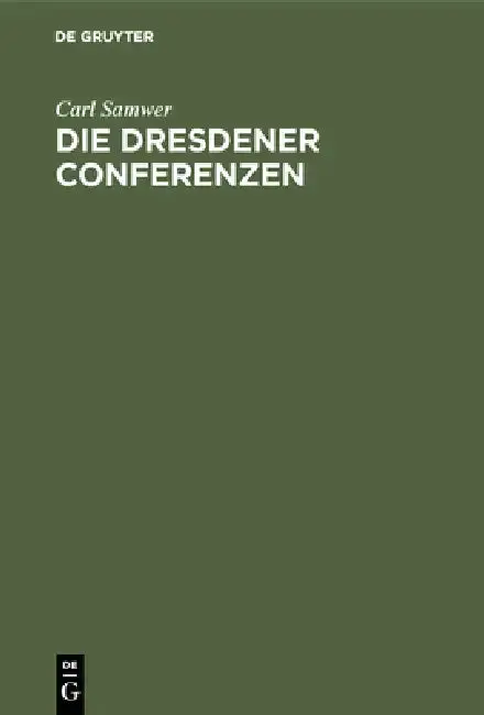 Cover of Die Dresdener Conferenzen