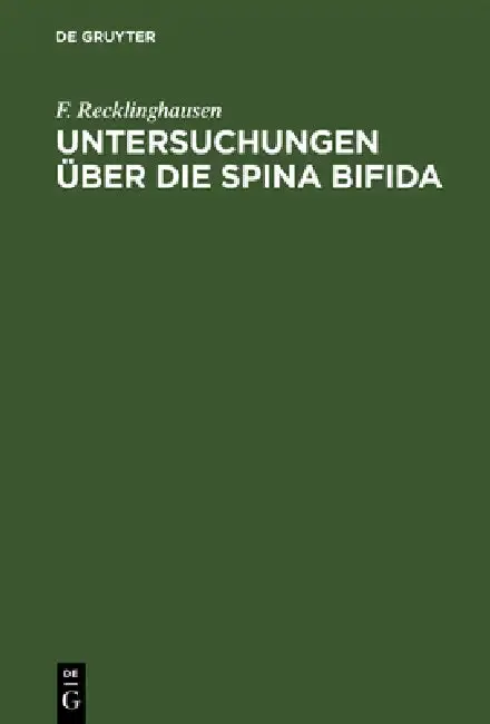 Cover of Untersuchungen über die Spina bifida