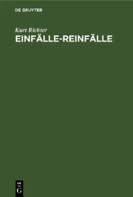 Cover of Einfälle-Reinfälle