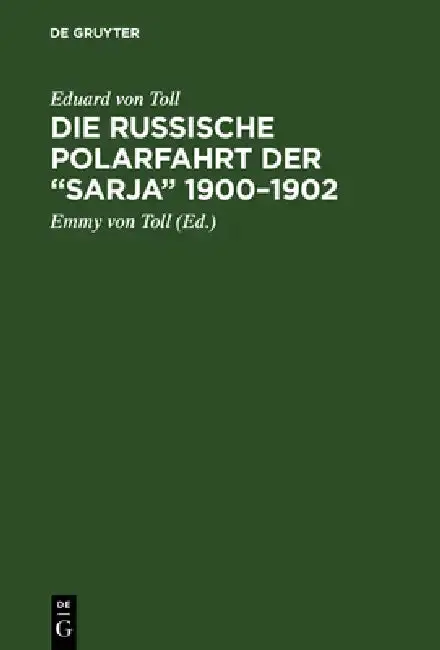 Cover of Die russische Polarfahrt der "Sarja" 1900-1902