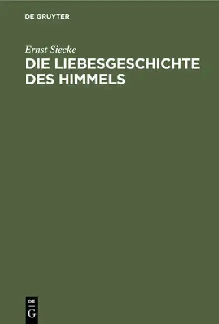 Cover of Die Liebesgeschichte Des Himmels