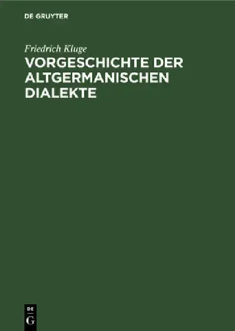 Cover of Vorgeschichte der altgermanischen Dialekte
