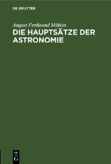 Cover of Die Hauptsätze Der Astronomie