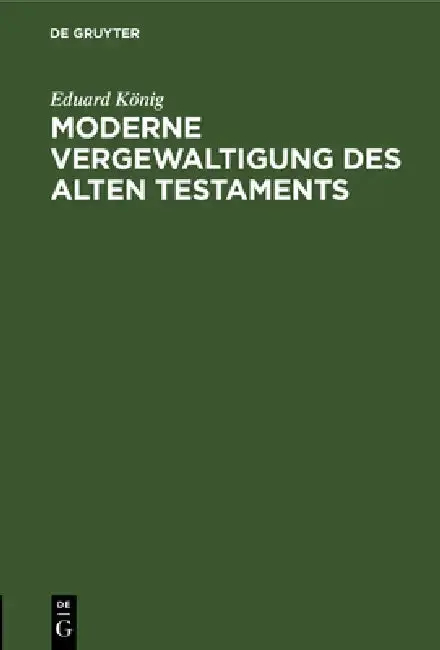 Cover of Moderne Vergewaltigung Des Alten Testaments