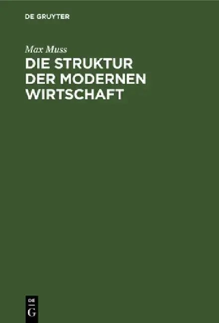 Cover of Die Struktur Der Modernen Wirtschaft