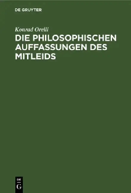 Cover of Die Philosophischen Auffassungen Des Mitleids