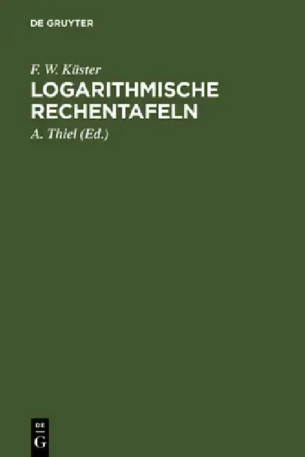 Cover of Logarithmische Rechentafeln