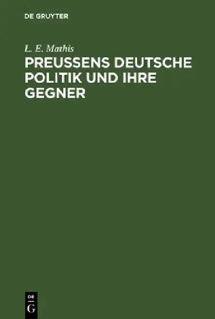 Cover of Preußens deutsche Politik und ihre Gegner