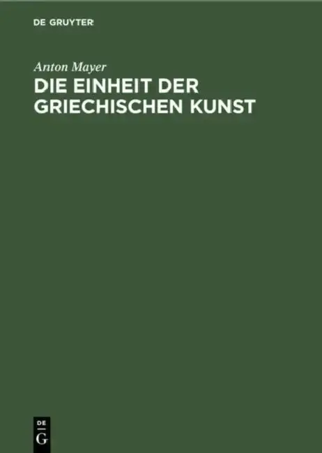 Cover of Die Einheit Der Griechischen Kunst