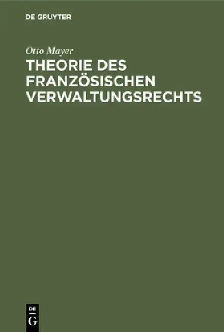 Cover of Theorie des französischen Verwaltungsrechts
