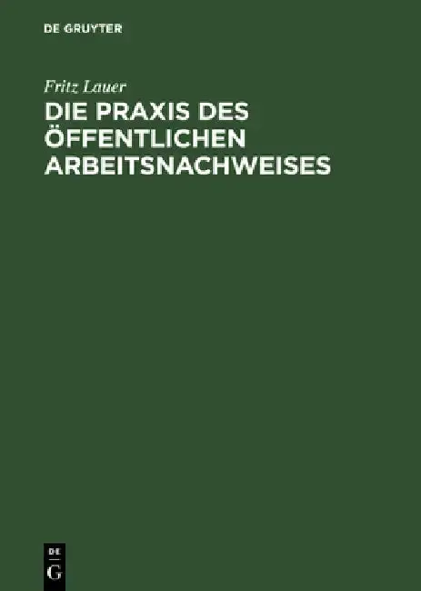 Cover of Die PRAXIS Des Öffentlichen Arbeitsnachweises