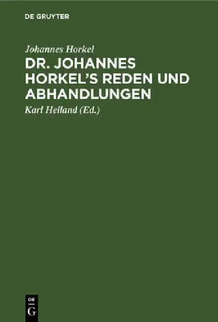 Cover of Dr. Johannes Horkel's Reden Und Abhandlungen