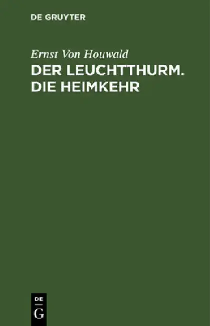 Cover of Der Leuchtthurm. Die Heimkehr