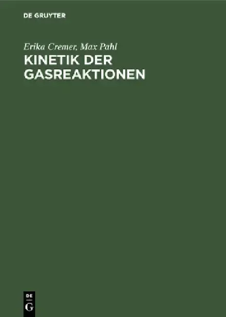 Cover of Kinetik der Gasreaktionen