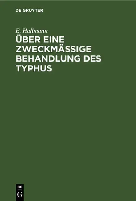 Cover of Über Eine Zweckmäßige Behandlung Des Typhus