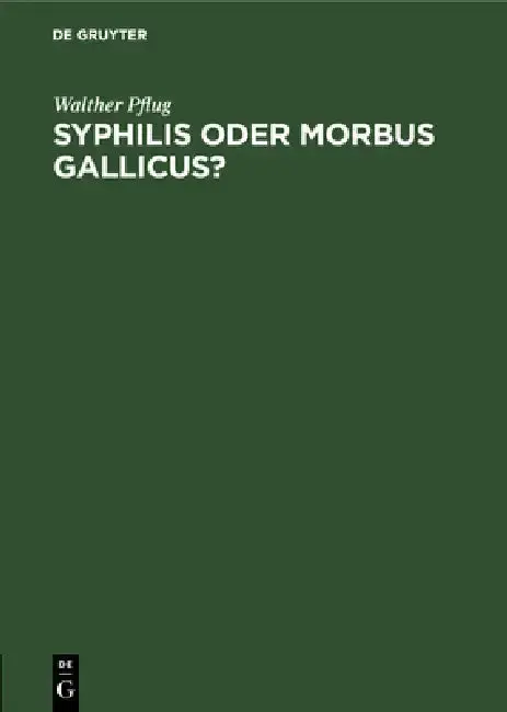 Cover of Syphilis oder morbus gallicus?