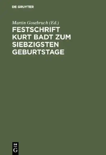 Cover of Festschrift Kurt Badt Zum Siebzigsten Geburtstage