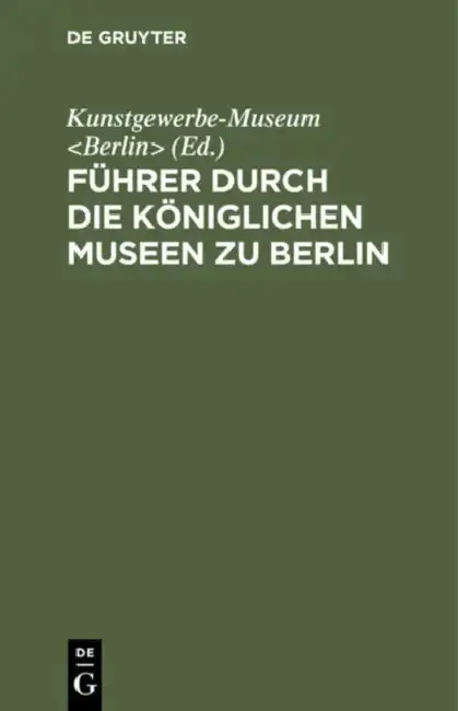 Cover of Führer Durch Die Königlichen Museen Zu Berlin