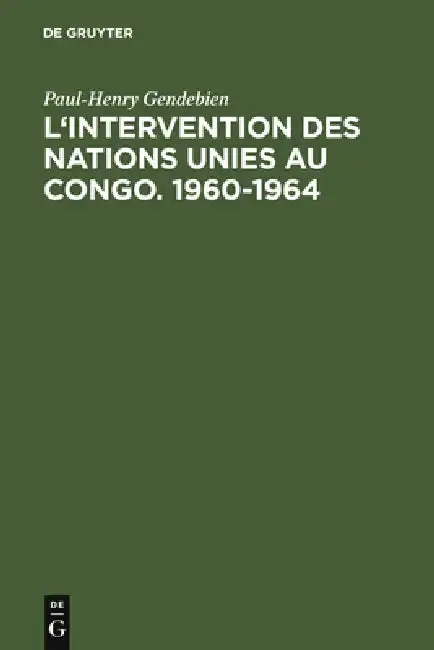 Cover of L'intervention des Nations Unies au Congo. 1960-1964