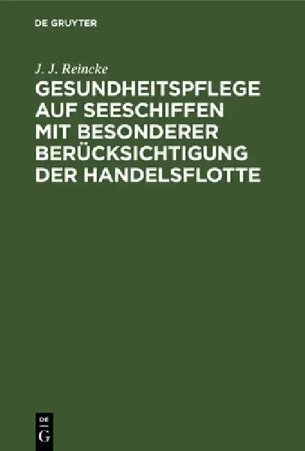 Cover of Gesundheitspflege Auf Seeschiffen Mit Besonderer Berücksichtigung Der Handelsflotte