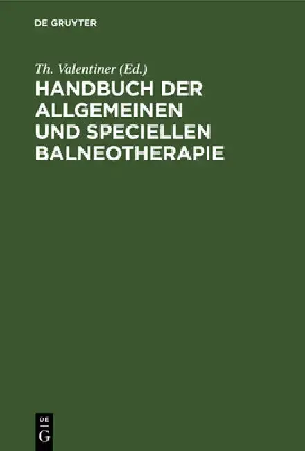 Cover of Handbuch Der Allgemeinen Und Speciellen Balneotherapie
