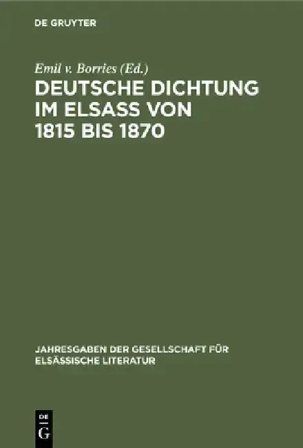 Cover of Deutsche Dichtung im Elsaß von 1815 bis 1870