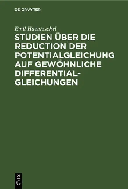 Cover of Studien Über Die Reduction Der Potentialgleichung Auf Gewöhnliche Differentialgleichungen