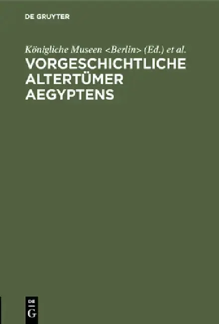 Cover of Vorgeschichtliche Altertümer Aegyptens