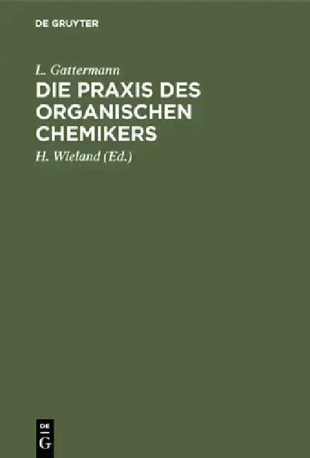 Cover of Die PRAXIS Des Organischen Chemikers