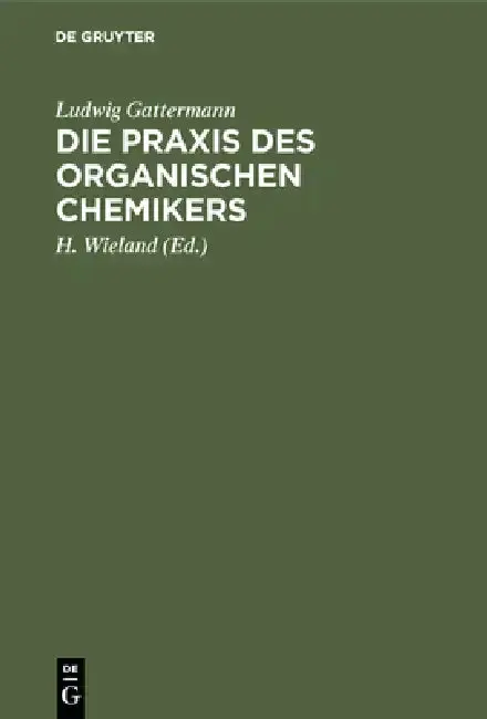 Cover of Die PRAXIS Des Organischen Chemikers