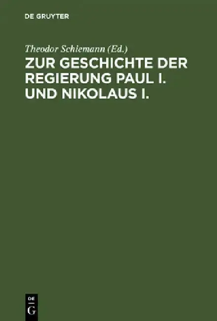 Cover of Zur Geschichte Der Regierung Paul I. Und Nikolaus I.