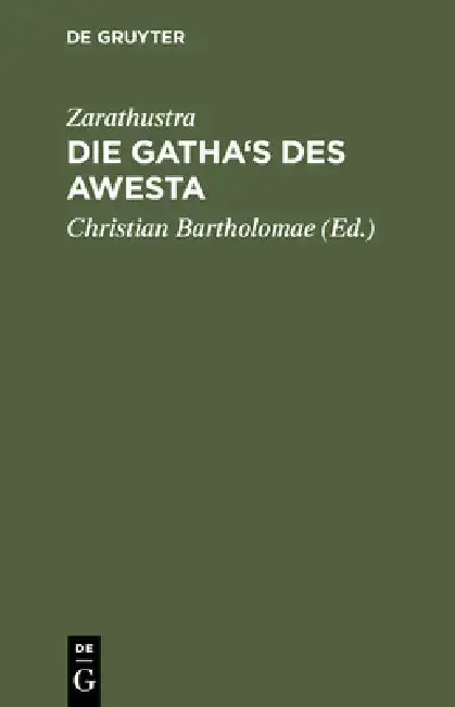 Cover of Die Gatha's des Awesta