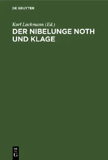 Cover of Der Nibelunge Noth Und Klage